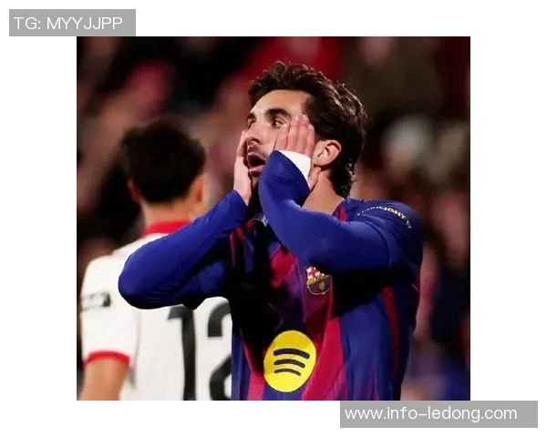 巴萨对下午比赛安排存在分歧但战绩显示球队适应能力强